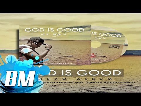Maso Feat Mr Don - Inigualable - (GOD IS GOOD) - 2015
