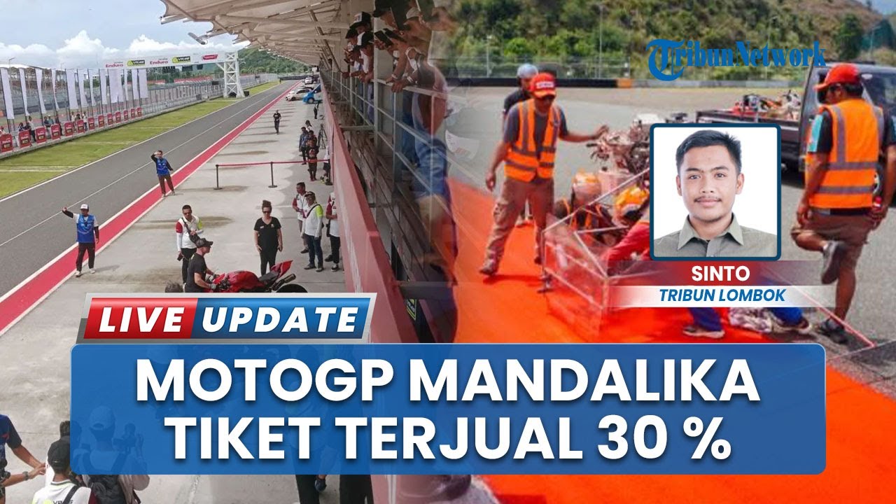Update MotoGP Mandalika 2025: Tiket Terjual 30 Persen, Rute Parade Pembalap, Pembenahan Sirkuit