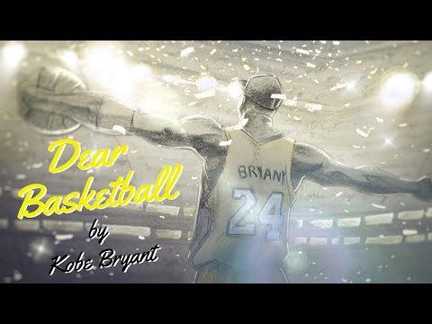 DEAR BASKETBALL (2017) SHORT FILM BY KOBE BRYANT