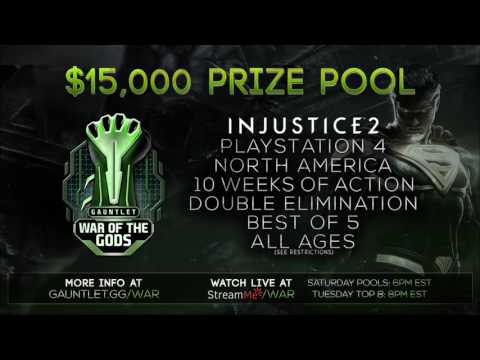 Injustice 2 - War Of The Gods Tournament by Gauntlet and Streamme