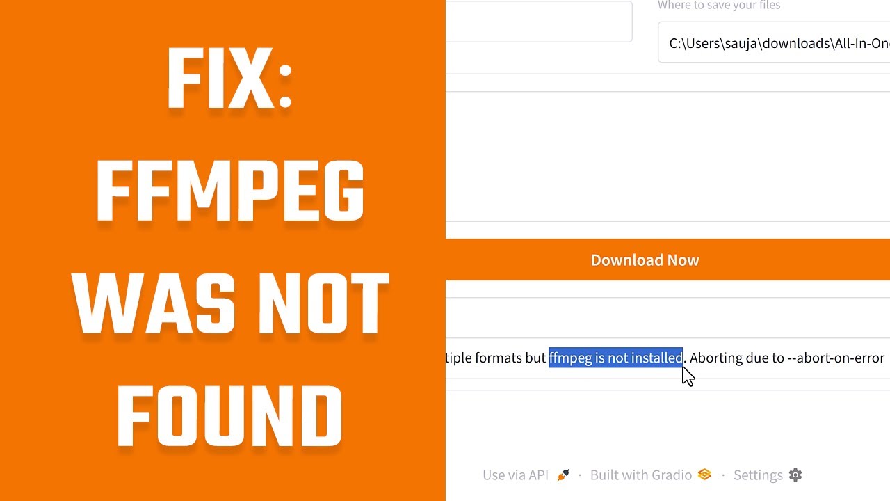 ffmpeg is not found | ffmpeg is not installed
