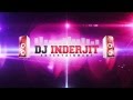 DJ Inderjit Entertainment Official Trailer