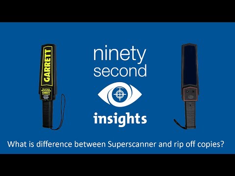 a 90 Second Insight video - What is the difference between Superscanner and rip off copies