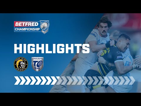Highlights | York Knights v Toulouse Olympique XIII | Betfred Championship Grand Final