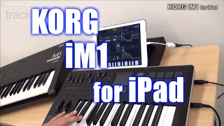 Video thumbnail for KORG iM1 for iPad Demo & Review [English Captions] by musictrackjp