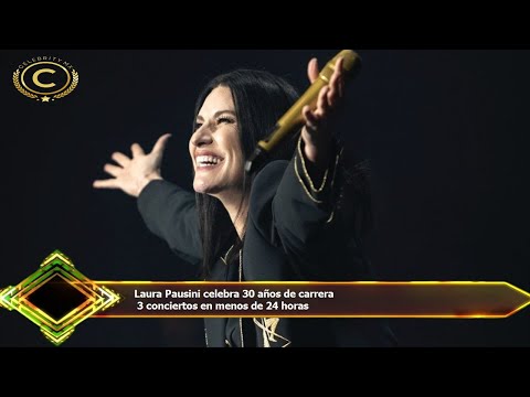 Laura Pausini celebra 30 años de carrera  3 conciertos en menos de 24 horas