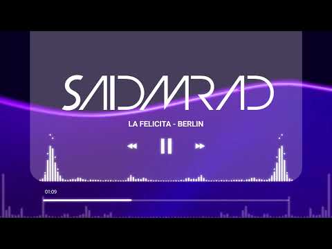 Said Mrad - La Felicita [Official Audio] (2024)