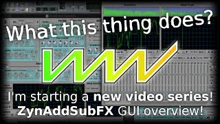 Video thumbnail for unfa - LZW S2/01 - New video series + ZynAddSubFX interface overview by unfa🇺🇦