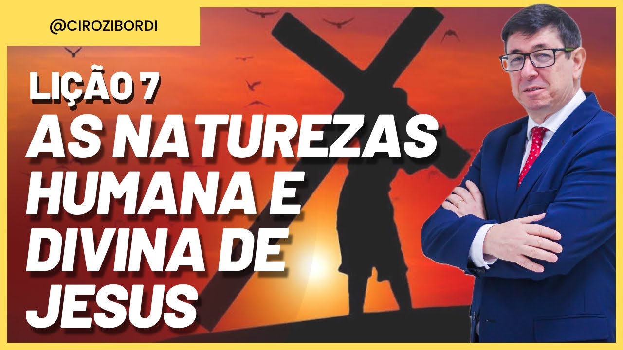 As Naturezas Humana e Divina de Jesus | ​⁠Lição 7 | Em Defesa da Fé | ​⁠@Cirozibordi