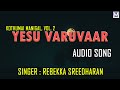 Yesu Varuvaar Audio Song Kothumai Manigal Vol2 Rebekka Sreedharan Gospel Songs Music Mindss