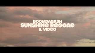 BOOMDABASH - SUNSHINE REGGAE (Teaser)
