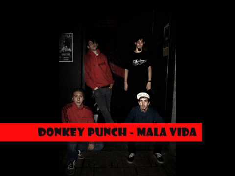 Donkey Punch - Mala Vida