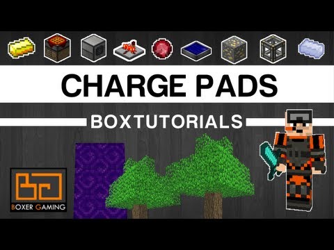 • boxTutorials - Charge Pads (IndustrialCraft) - Tutorial [Feed the Beast]