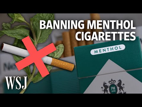 Why the FDA Wants to Ban Menthol Cigarettes | WSJ
