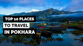 POKHARA - Top 10 Places To Travel