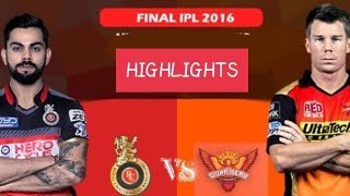 Rcb Vs Srh Ipl 2016 Final Highlights