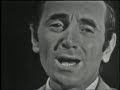Charles Aznavour - De t'avoir aimée (1966)