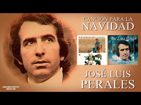 José Luis Perales - Canción para la Navidad