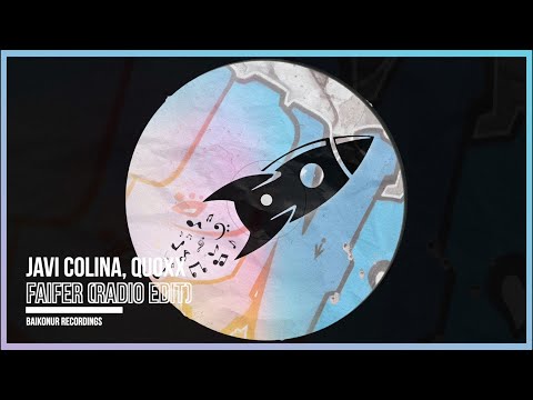 Javi Colina, Quoxx - Faifer (Radio Edit) [Tech House]