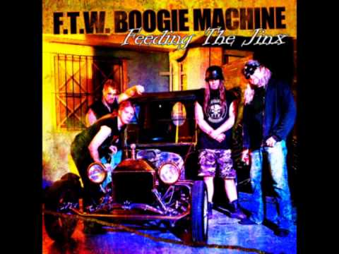 F.T.W. Boogie Machine - Hellion Breed
