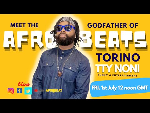 Meet The GODFATHER of Afrobeats Torino TTY NONI