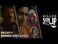 Killer Soup Ending Explained | Story Recap & Hidden Details | Netflix Series