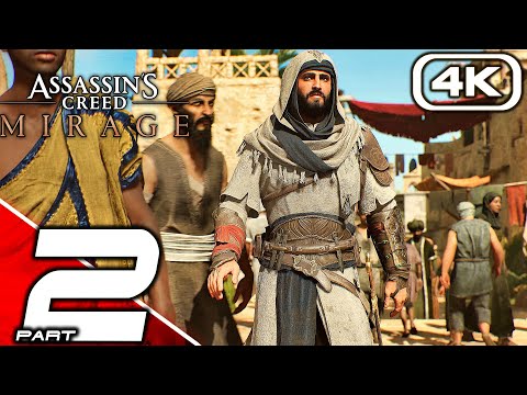 ASSASSIN'S CREED MIRAGE Gameplay Walkthrough Part 2 (4K 60FPS) No Commentary