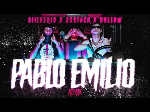 Siilverio x 25stack x Hollow - Pablo Emilio Remix (Video Oficial)