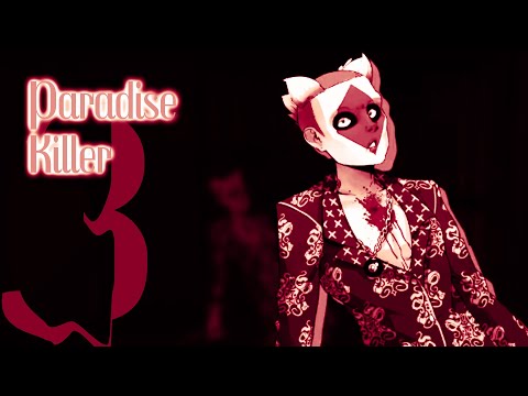DAINONIGATE | #3 | Paradise Killer