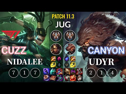 T1 Cuzz Nidalee vs Canyon Udyr Jungle - KR Patch 11.3