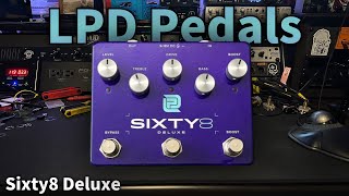 Video thumbnail for LPD Pedals: Sixty8 Deluxe (Demo) by That Sounds Terrible