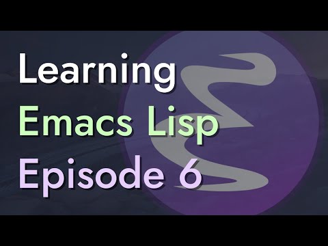 Managing Files and Directories in Practice - Learning Emacs Lisp #6