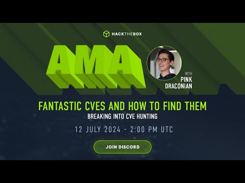 HTB Stories - Fantastic CVEs and Where You Can Find Them w/ Pink Draconian