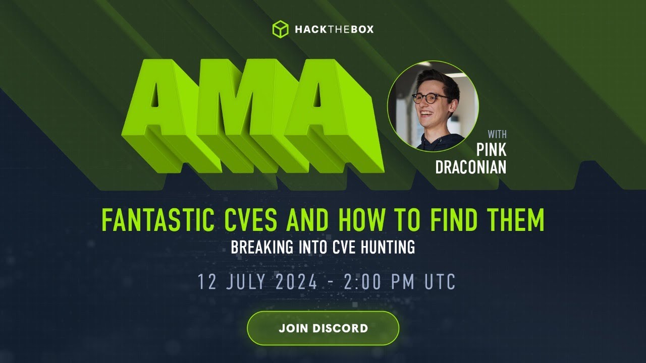 HTB Stories - Fantastic CVEs and Where You Can Find Them w/ Pink Draconian