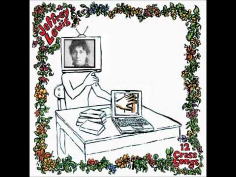 Jeffrey Lewis - Big A, Little A