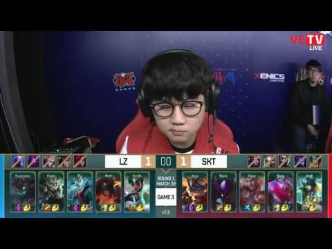 [14.02.2017] Longzhu vs SKT [LCK Mùa Xuân 2017][Ván 3]