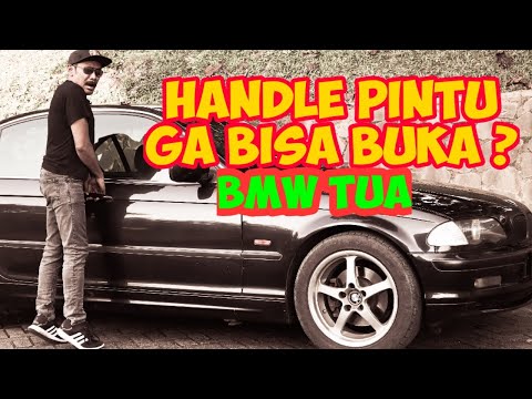 BMW E46 325i M54   - Handle pintu ga bisa di buka?