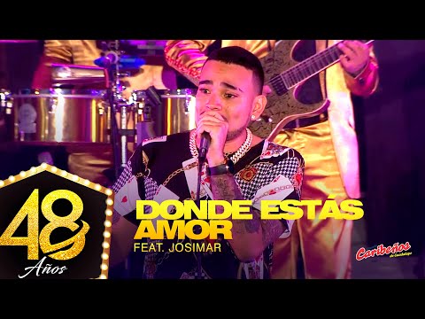 Dónde Estás Amor - Caribeños Ft. Josimar "El Reencuentro 2021"