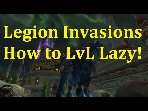 How to Easily Level Using the Legion Invasions in 7.2