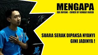 Download lagu Mengapa -  Ida Royani | Cover Dangdut Klasik Versi Slow | Komar Faridi mp3