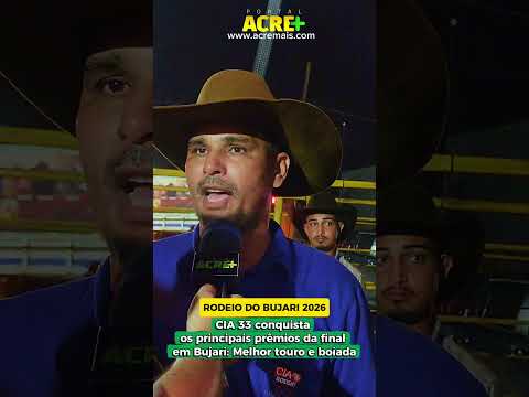 CIA 33 leva o melhor touro e boiada do Rodeio de Bujari 2026