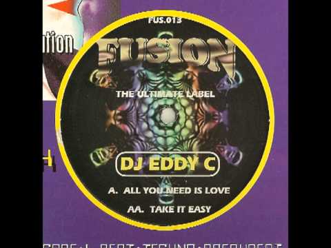 Dj Eddy C - All You Need Is Love