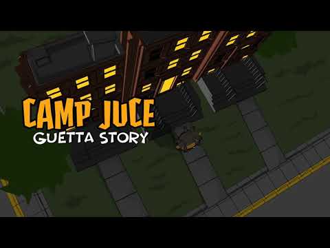 Camp Juce - Guetta Story