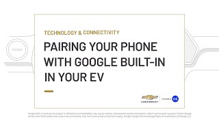 Chevrolet How to Pair Your Bluetooth with Google Built-in