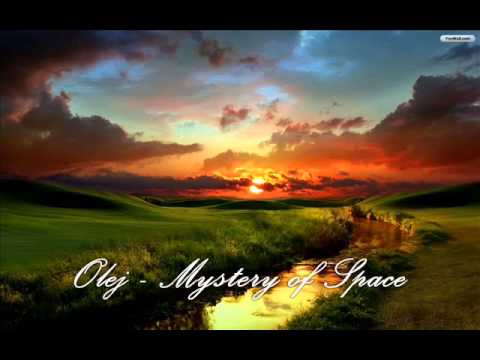 Olej - Mystery of Space [Trance]