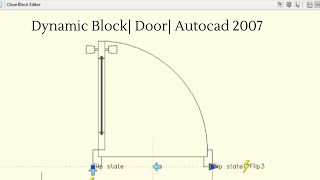 Step By Step Tutorial On Dynamic Block | Door | Autocad 2007