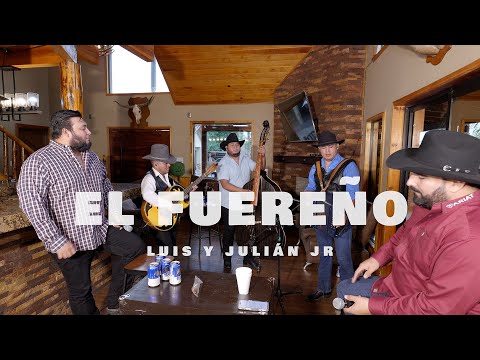 Luis y Julián Jr - El Fuereño (En Vivo 2025)