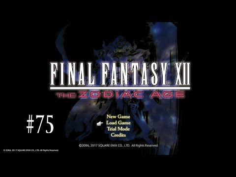 Final Fantasy XII Zodiac Age: 75 - Spawning Larva Eater