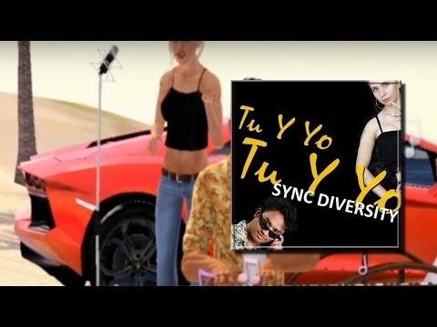 Sync Diversity - Tu Y Yo (Reggaeton)
