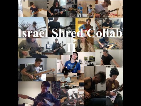 Israel Shred Collab II